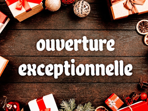 🚨Ouverture Exceptionnelle Dimanche 13 Decembre🚨